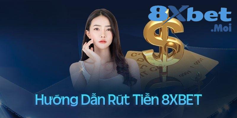 Rút Tiền 8XBET - Cách Thực Hiện Đơn Giản Chỉ Với 3 Phút 3 Điền dữ liệu khi thực hiện rút lệnh
