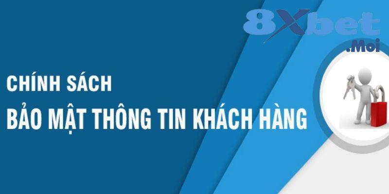 Chính Sách Bảo Mật 8XBET Tổng Hợp Thông Tin Cần Biết 3 Sứ mệnh của chính sách bảo mật nhà cái 8XBET